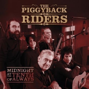 Piggyback Riders The - Midnight At The Tenth Of Always in the group CD / Pop at Bengans Skivbutik AB (2403772)