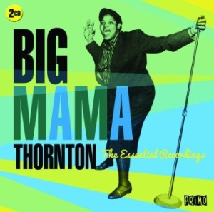 Thornton Big Mama - Essential Early Recordings in the group CD / Jazz/Blues at Bengans Skivbutik AB (2403811)