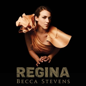 Stevens Becca - Regina in the group CD / Pop-Rock at Bengans Skivbutik AB (2403839)