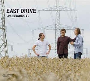East Drive - Folksongs 2 in the group CD / Jazz/Blues at Bengans Skivbutik AB (2403942)