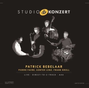 Bebelaar Favre Lenz Kroll - Studio Konzert [180G Vinyl Limited in the group VINYL / Jazz/Blues at Bengans Skivbutik AB (2403973)