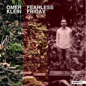 Omer Klein - Fearless Friday in the group VINYL / New releases / Jazz at Bengans Skivbutik AB (2403983)