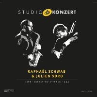 Raphael Schwab & Julien Soro - Studio Konzert in the group OUR PICKS / Friday Releases / 2025-04-25 at Bengans Skivbutik AB (2404017)