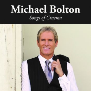 Michael Bolton - Songs Of Cinema in the group VINYL / Pop-Rock at Bengans Skivbutik AB (2404334)