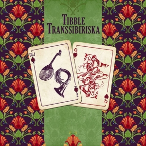 Tibble Transsibiriska - Duj in the group CD / Pop-Rock,Svensk Musik at Bengans Skivbutik AB (2404597)