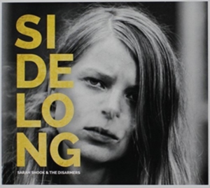 Shook Sarah & The Disarmers - Sidelong in the group CD / Country,Pop-Rock at Bengans Skivbutik AB (2404646)