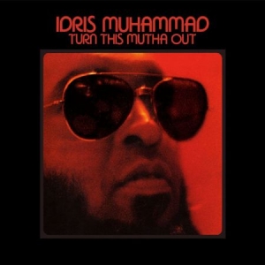 Muhammed Idris - Turn This Mutha Out in the group Labels /  at Bengans Skivbutik AB (2407043)