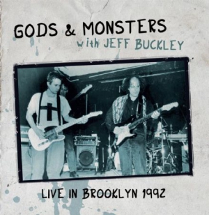 Gods & Monster With Jeff Buckley - Live In Brooklyn 1992 in the group CD / Rock at Bengans Skivbutik AB (2407070)