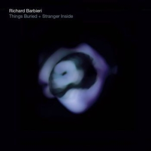 Barbieri Richard - Things Buried/Stranger Inside in the group CD / Rock at Bengans Skivbutik AB (2408243)