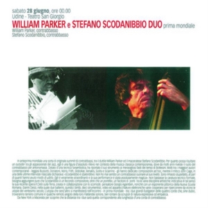 Parker William & Stefano Scodanibbi - Bass Duo in the group CD / Jazz at Bengans Skivbutik AB (2409789)