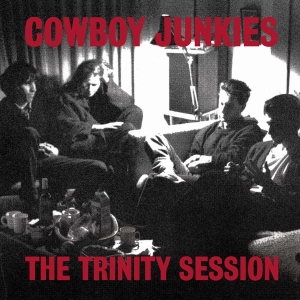 Cowboy Junkies - The Trinity Session in the group OUR PICKS / Classic labels / Music On Vinyl at Bengans Skivbutik AB (2413626)