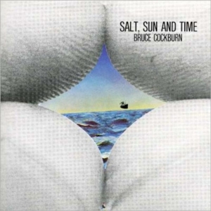 Bruce Cockburn - Salt Sun And Time in the group CD / Pop-Rock at Bengans Skivbutik AB (2414133)