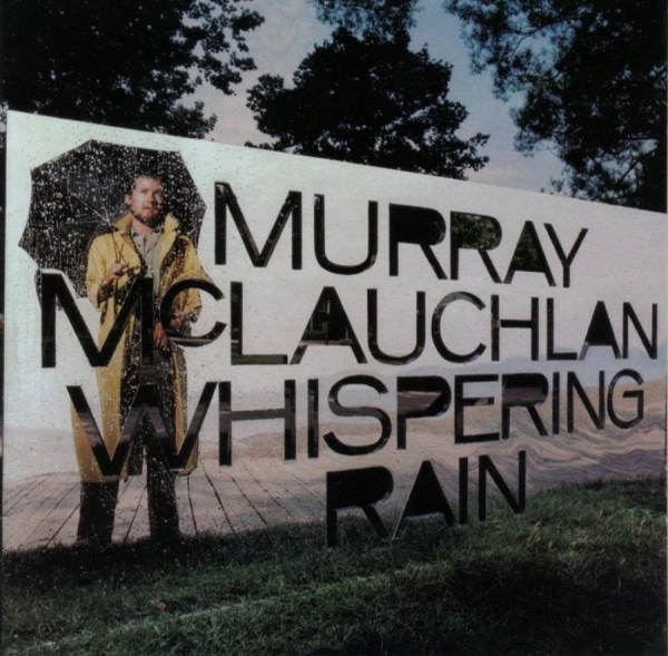 Mclauchlan Murray - Whispering Rain in the group CD / Bestsellers at Bengans Skivbutik AB (2414135)