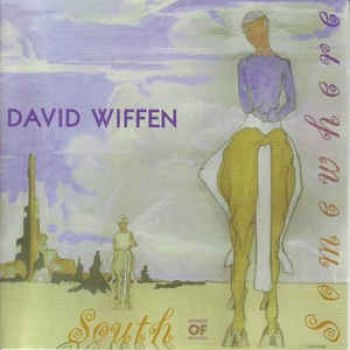 Wiffen David - South Of Somewhere in the group CD / Rock at Bengans Skivbutik AB (2414142)