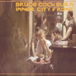 Bruce Cockburn - Inner City Front in the group CD / Pop-Rock at Bengans Skivbutik AB (2414155)