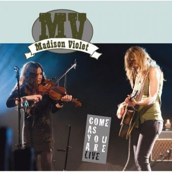 Madison Violet - Come As You Are Live in the group CD / Rock at Bengans Skivbutik AB (2414208)