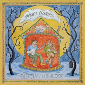 Old Man Luedecke - Domestic Eccentric in the group CD / Rock at Bengans Skivbutik AB (2414220)