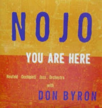 Nojo With Don Byron - You Are Here in the group CD / Bestsellers at Bengans Skivbutik AB (2414247)