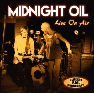 Midnight Oil - Live On Air in the group CD / Rock at Bengans Skivbutik AB (2417793)