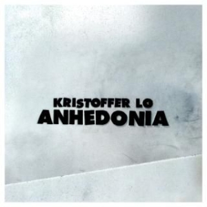Lo Kristoffer - Anhedonia in the group VINYL / Rock at Bengans Skivbutik AB (2417930)