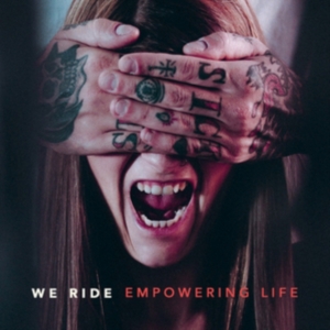 We Ride - Empowering Life in the group CD / Pop-Rock at Bengans Skivbutik AB (2417964)