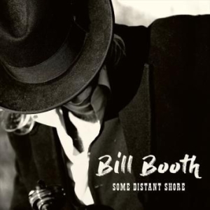 Booth Bill - Som E Distant Shore in the group CD / Rock at Bengans Skivbutik AB (2417965)