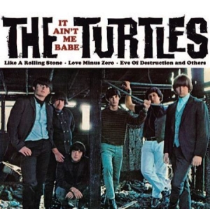 Turtles - It Ain't Me Babe - Digipack in the group CD / Pop at Bengans Skivbutik AB (2422546)