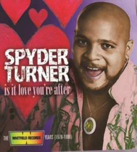 Turner Spyder - Is It Love You're After: The Whitfi in the group CD / RnB-Soul at Bengans Skivbutik AB (2422578)