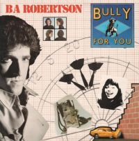 Robertson Ba - Bully For You: Expanded Edition in the group CD / Pop-Rock at Bengans Skivbutik AB (2422582)