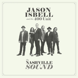 Isbell Jason And The 400 Unit - Nashville Sound in the group VINYL / Pop-Rock at Bengans Skivbutik AB (2425189)