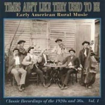 Various Artists - Times Ain't Like They Used To Be 1 in the group CD / Bestsellers at Bengans Skivbutik AB (2425215)