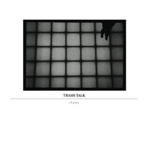 Trash Talk - Shame in the group CD / Rock at Bengans Skivbutik AB (2425285)