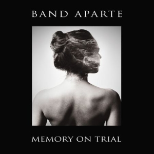 Band Aparte - Memory On Trial in the group VINYL / Rock at Bengans Skivbutik AB (2426904)