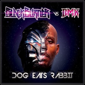 Blackburner Vs. Dmx - Dog Eats Rabbit in the group CD / Hip Hop at Bengans Skivbutik AB (2426937)