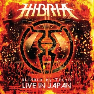 Hibria - Blinded By Tokyo - Live In Japan in the group CD / Rock at Bengans Skivbutik AB (2426943)