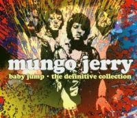 Mungo Jerry - Baby Jump - The Definitive Col in the group CD / Pop-Rock at Bengans Skivbutik AB (2428408)