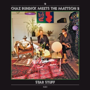 Bundick Chaz Meets The Mattson 2 - Star Stuff in the group CD / Pop at Bengans Skivbutik AB (2430355)