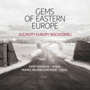 Piotr Tarcholik Monika Wilinska-Ta - Gems Of Eastern Europe in the group Externt_Lager /  at Bengans Skivbutik AB (2430460)