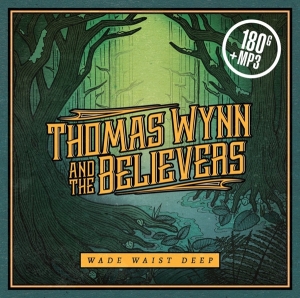 Thomas And The Believers Wynn - Wade Waist Deep in the group OTHER / Övrigt /  at Bengans Skivbutik AB (2431738)