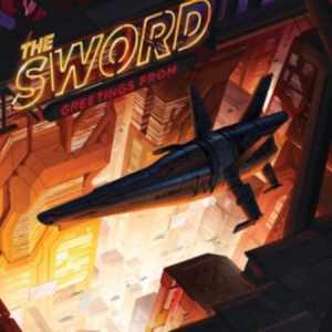 Sword - Greetings From... in the group OUR PICKS / Stocksale / CD Sale / CD Metal at Bengans Skivbutik AB (2432434)