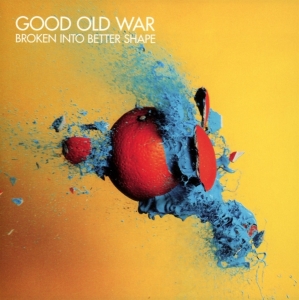 Good Old War - Broken Into Better Shape in the group CD / Pop-Rock,World Music at Bengans Skivbutik AB (2432497)