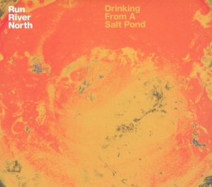 Run River North - Drinking From A Salt Pond in the group CD / Pop-Rock at Bengans Skivbutik AB (2432501)