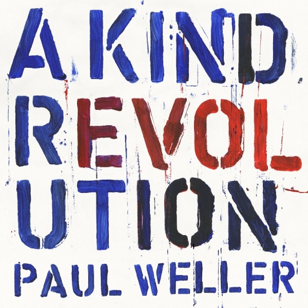 Paul Weller - A Kind Revolution (3Cd Deluxe) in the group CD / Rock at Bengans Skivbutik AB (2432507)