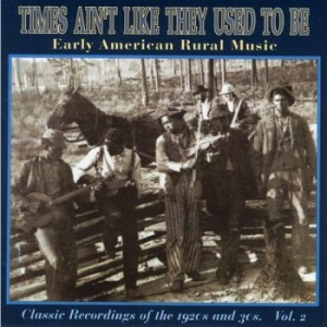 Blandade Artister - Times Ain't Like They Used To Be 2 in the group CD / Jazz/Blues at Bengans Skivbutik AB (2433324)