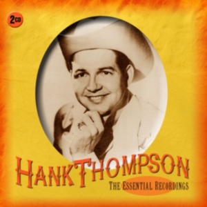 Thompson Hank - Essential Recordings in the group CD / Country at Bengans Skivbutik AB (2433399)