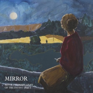Revolutionary Army Of The Infant Je - Mirror in the group CD / Rock at Bengans Skivbutik AB (2433458)