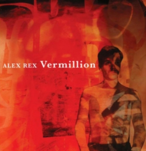 Rex Alex - Vermillion in the group VINYL / Elektroniskt,World Music at Bengans Skivbutik AB (2433463)