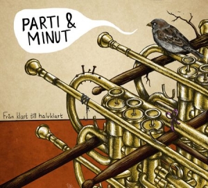 Parti & Minut - Från Klart Till Halvklart in the group CD / Jazz/Blues at Bengans Skivbutik AB (2437255)