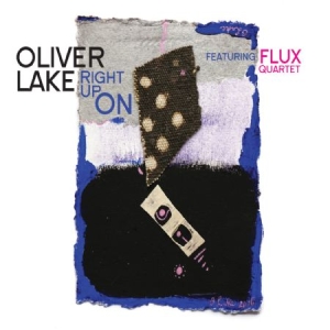 Lake Oliver & Flux Quartet - Right Up On in the group CD / Jazz/Blues at Bengans Skivbutik AB (2443779)