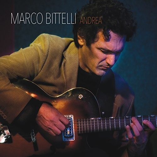 Bittelli Marco - Andrea in the group CD / Jazz/Blues at Bengans Skivbutik AB (2443840)